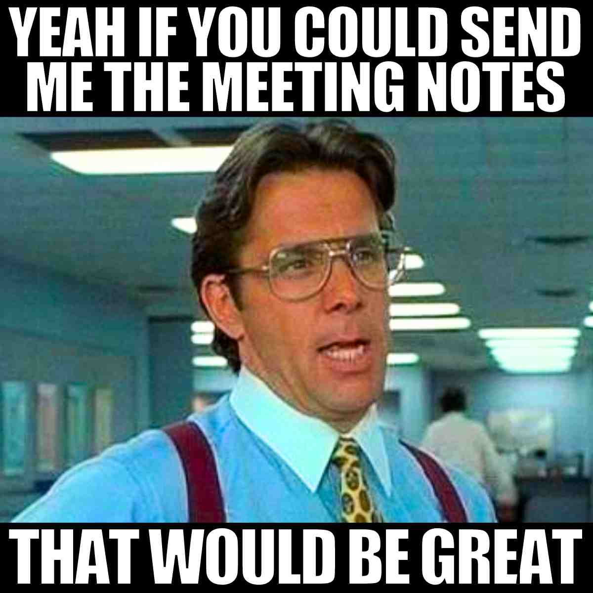 65 Funny Meeting Memes To Add Humor To The Workplace Agenda