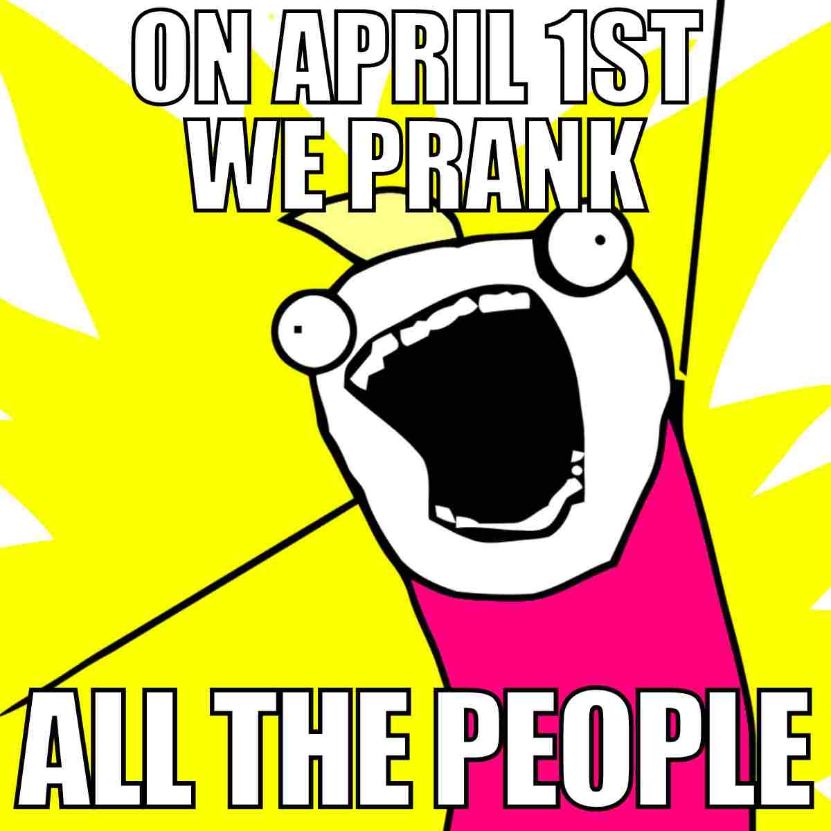 25 Best April Fools Memes And Jokes To Crack You Up