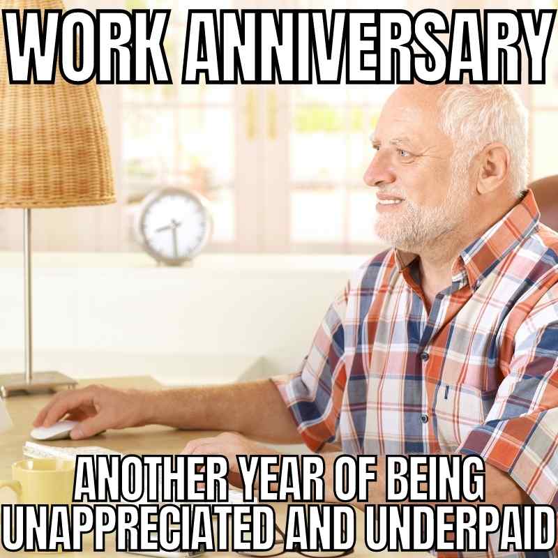 65 Funny Work Anniversary Memes Celebrate In Style!