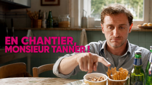 En chantier, monsieur Tanner !