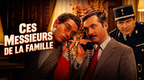 Ces messieurs de la famille