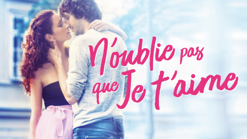 N'oublie pas que je t'aime