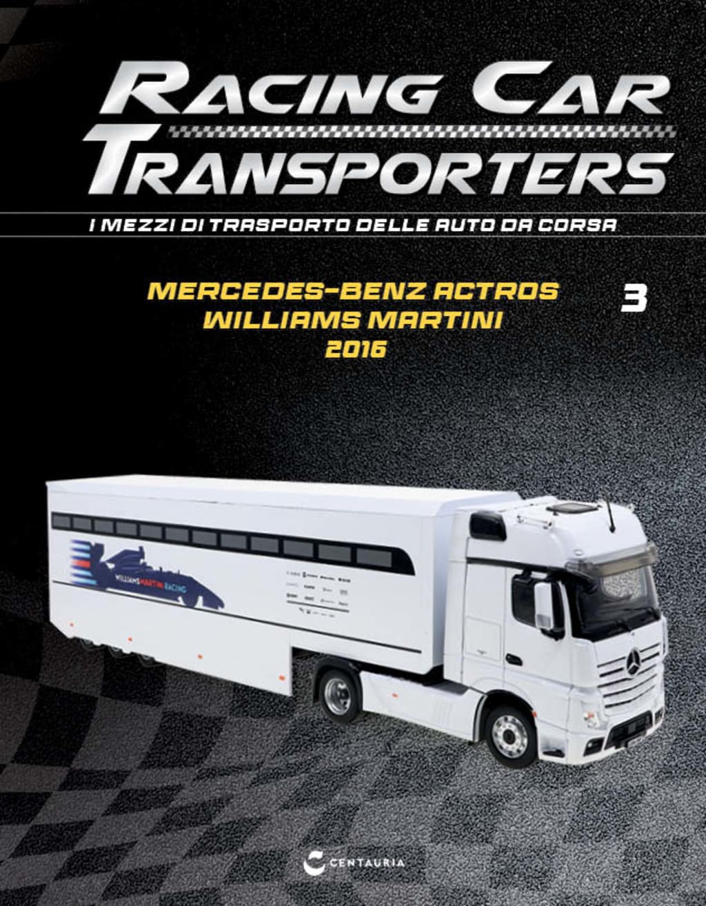 Mercedes-Benz Actros - Williams Martini Racing - 2016 — Uscita 3