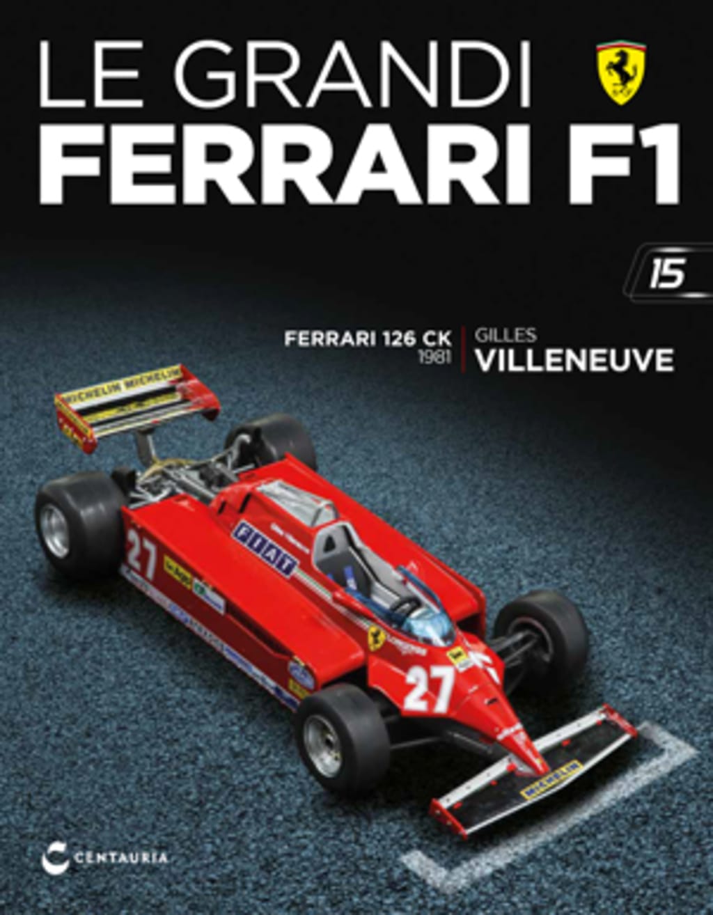 Ferrari 126 CK - Gilles Villeneuve - 1981 — Uscita 15