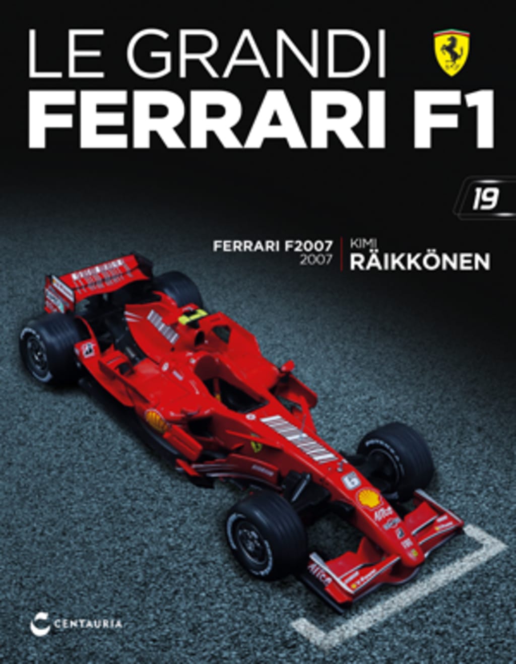 Ferrari F2007 - Kimi Räikkönen - 2007 — Uscita 19