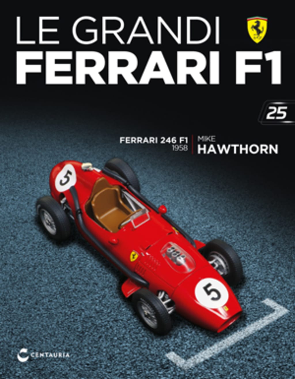 Ferrari 246  F1 - Mike Hawthorn - 1958 — Uscita 25