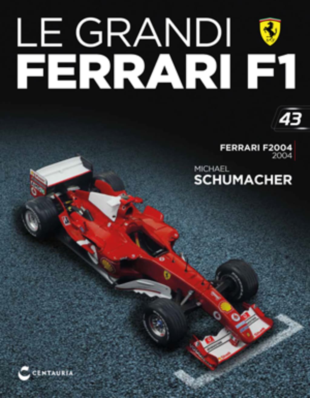 Ferrari  F2004 - Michael Schumacher - 2004 — Uscita 43