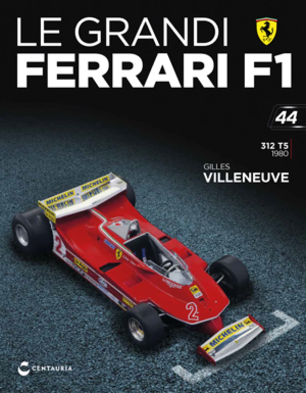 Ferrari 312  T5 - Gilles Villeneuve - 1980 — Uscita 44