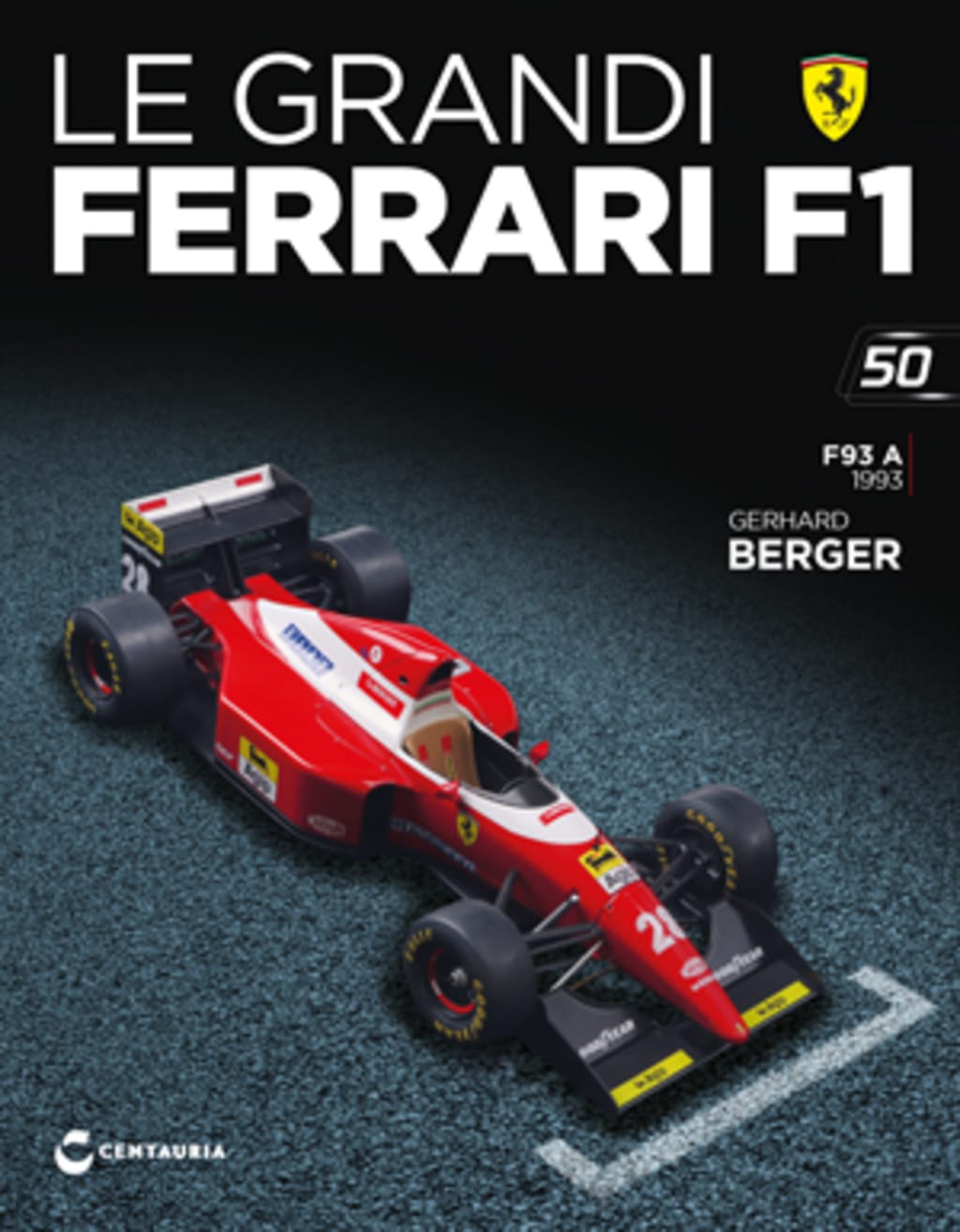 Ferrari F93 A - Gerhard Berger - 1993 — Uscita 50