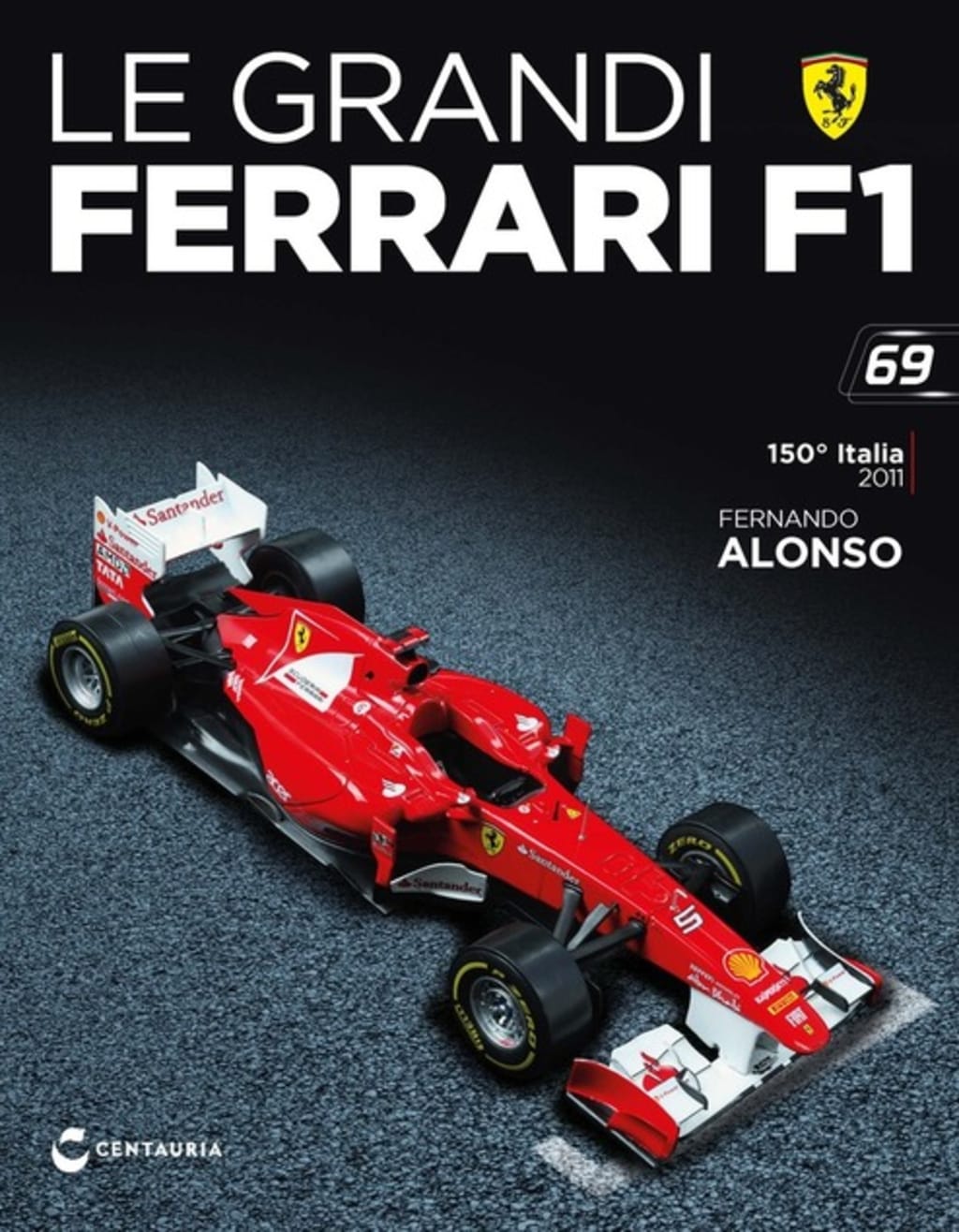 Ferrari 150° Italia - Fernando Alonso - 2011 — Uscita 69