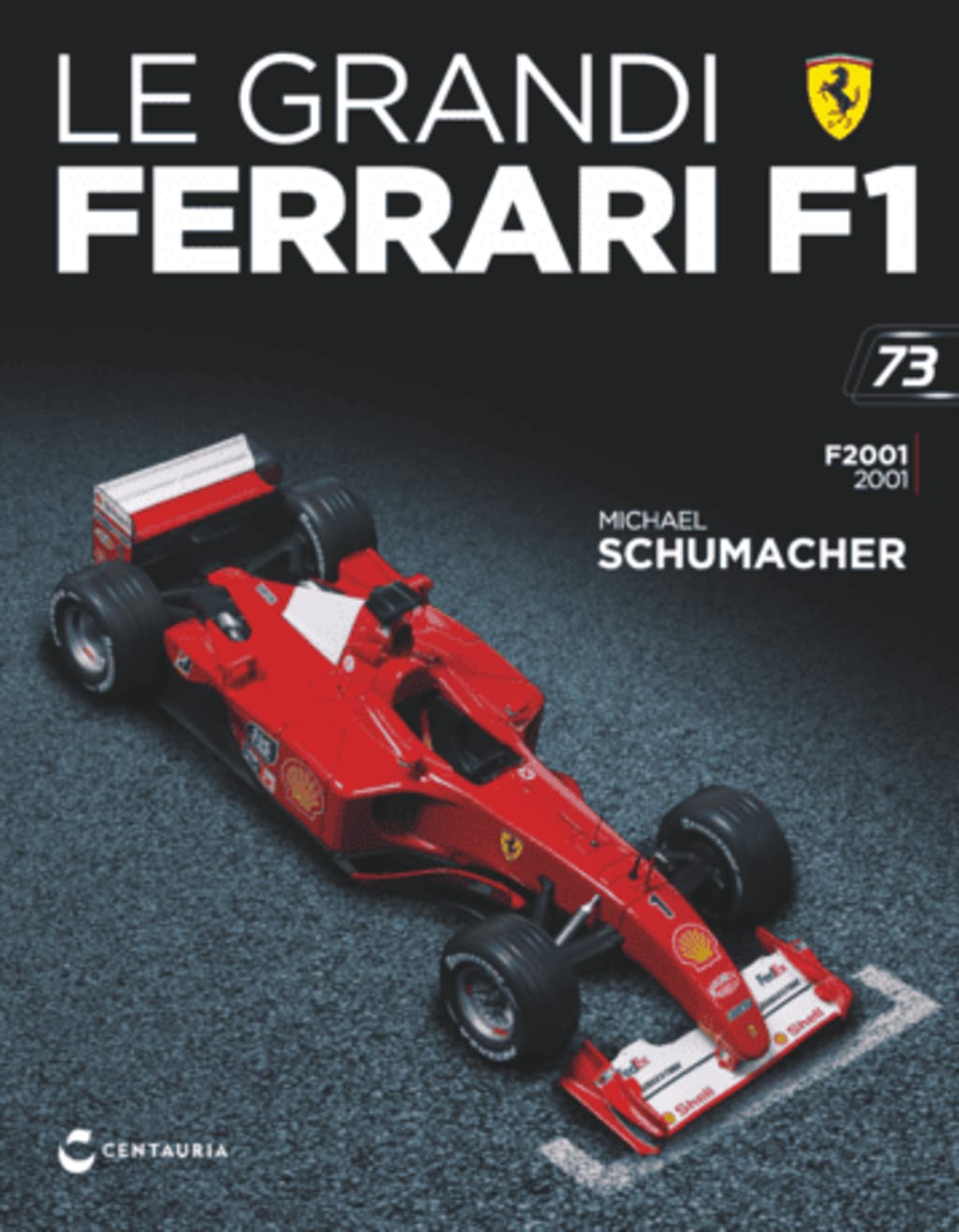 Ferrari F2001  - Michael Schumacher - 2001 — Uscita 73