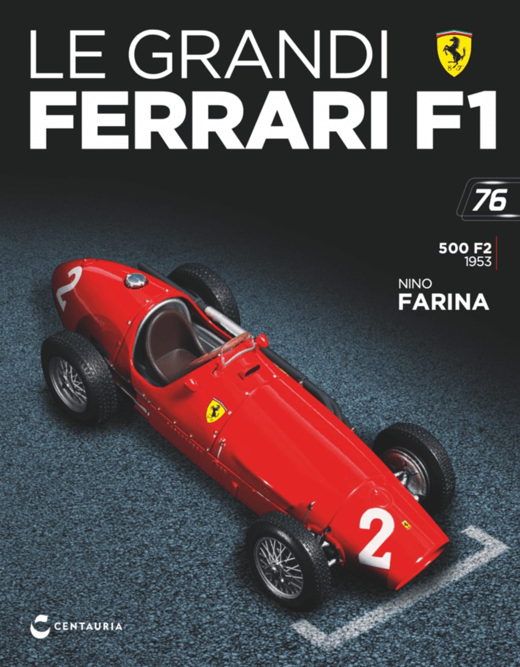 Ferrari 500 F2 - Nino Farina - 1953 — Uscita 76