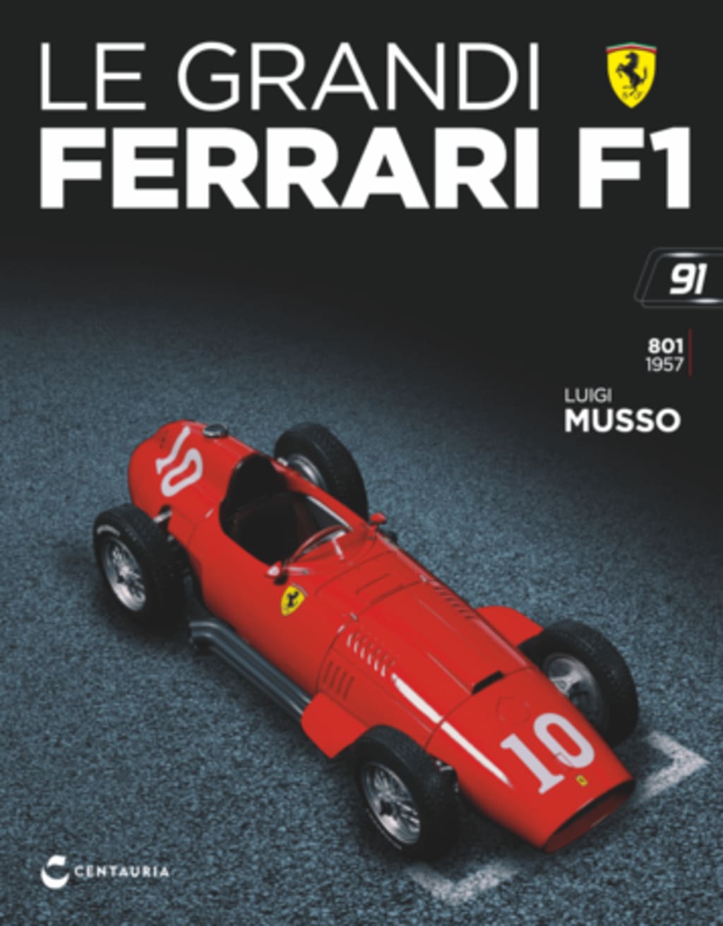 Ferrari 801 - Luigi Musso - 1957 — Uscita 91