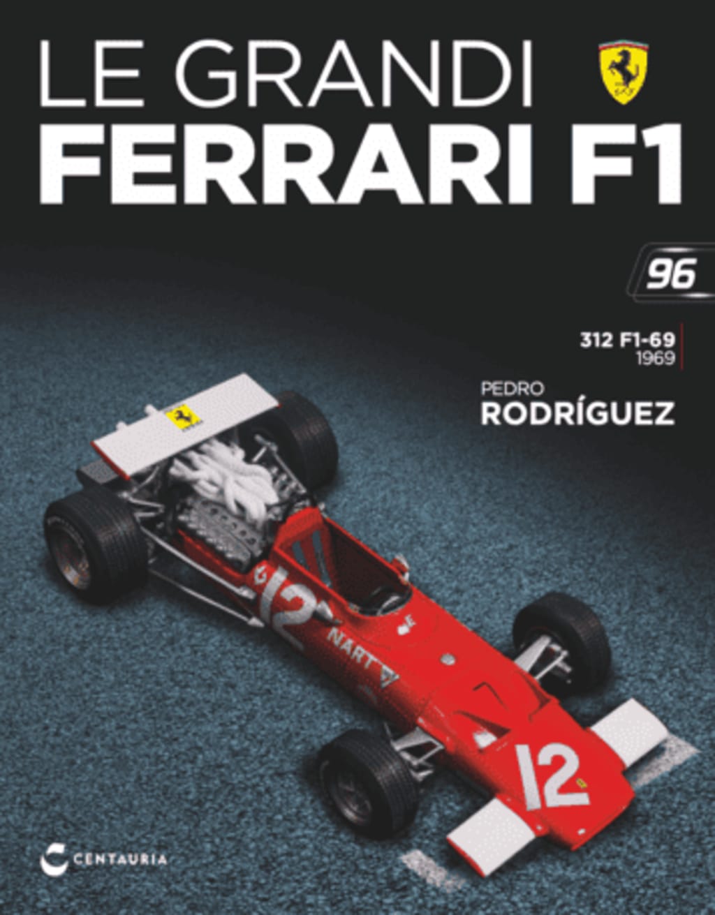 Ferrari 312 F1-69 - Pedro Rodriguez - 1969 — Uscita 96