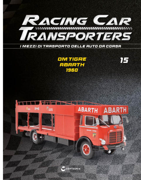 Racing Car Transporters N.15 Modellino OM Tigre Abarth 1960 Trasportatore Auto da Corsa - 