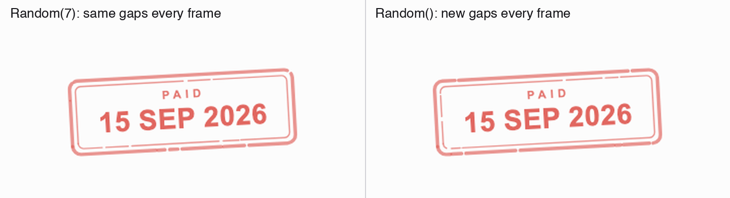 The stamp mark fading in twice, slowed down: with Random(7) the gaps stay put, with Random() they jump around every frame