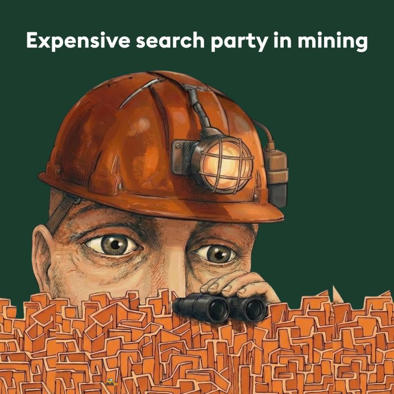 The most expensive search party in mining happens every single shift