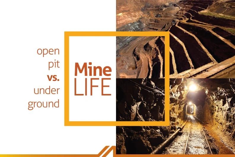 Mine life (Underground VS Open pit)