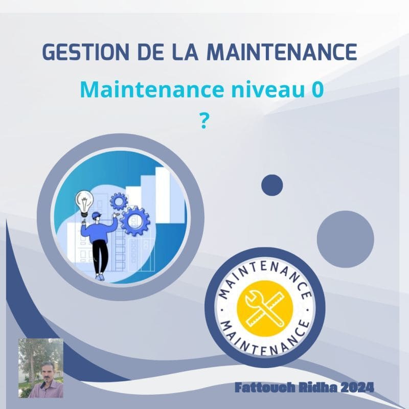 Maintenance niveau zéro