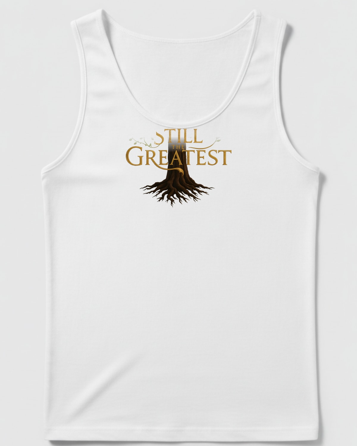 STILL THE GREATEST printed on the Tank top in White