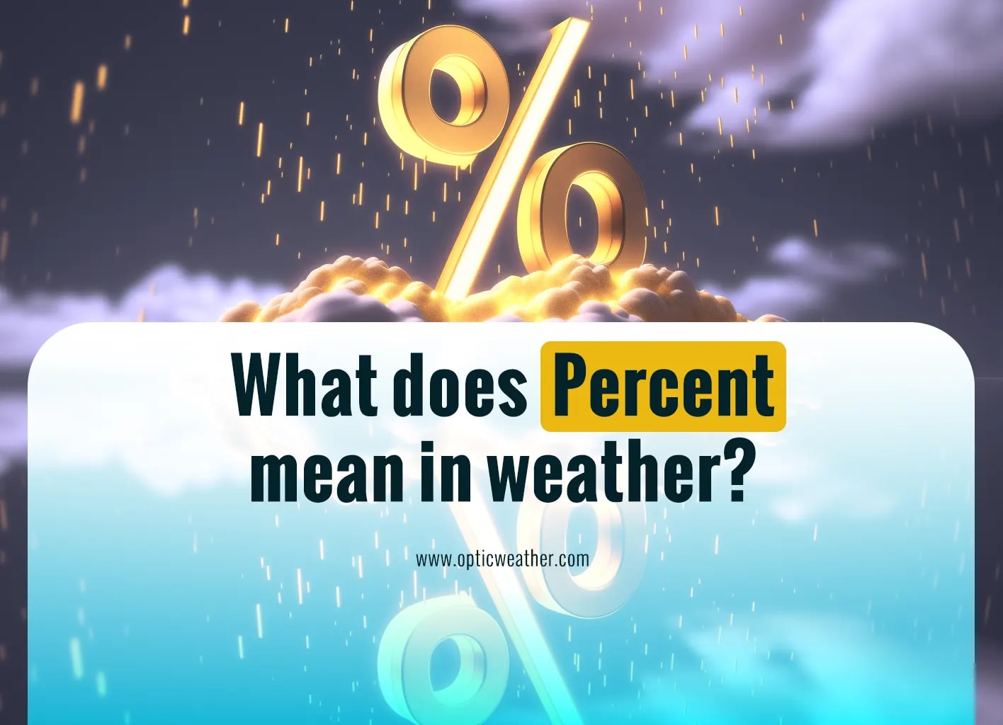 What Does the Percentage Mean on the Weather App?