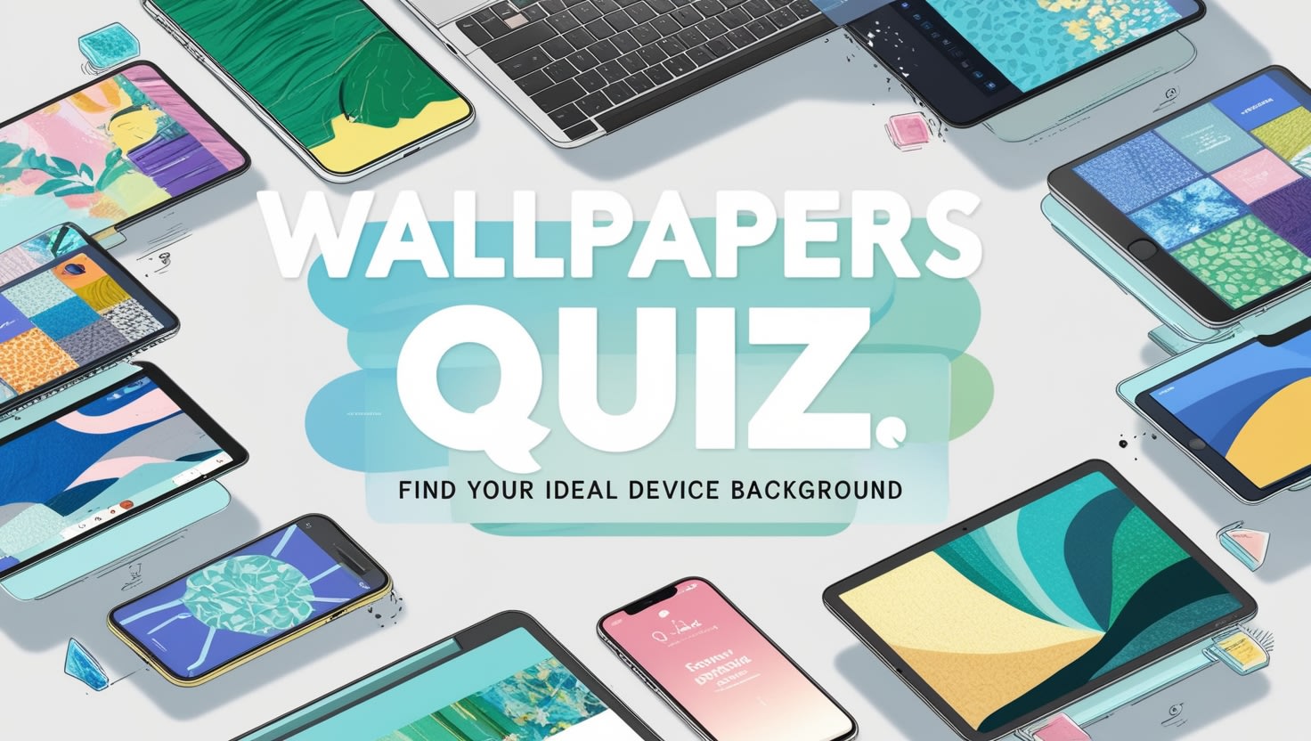 Wallpapers Quiz: Find Your Ideal Device Background
