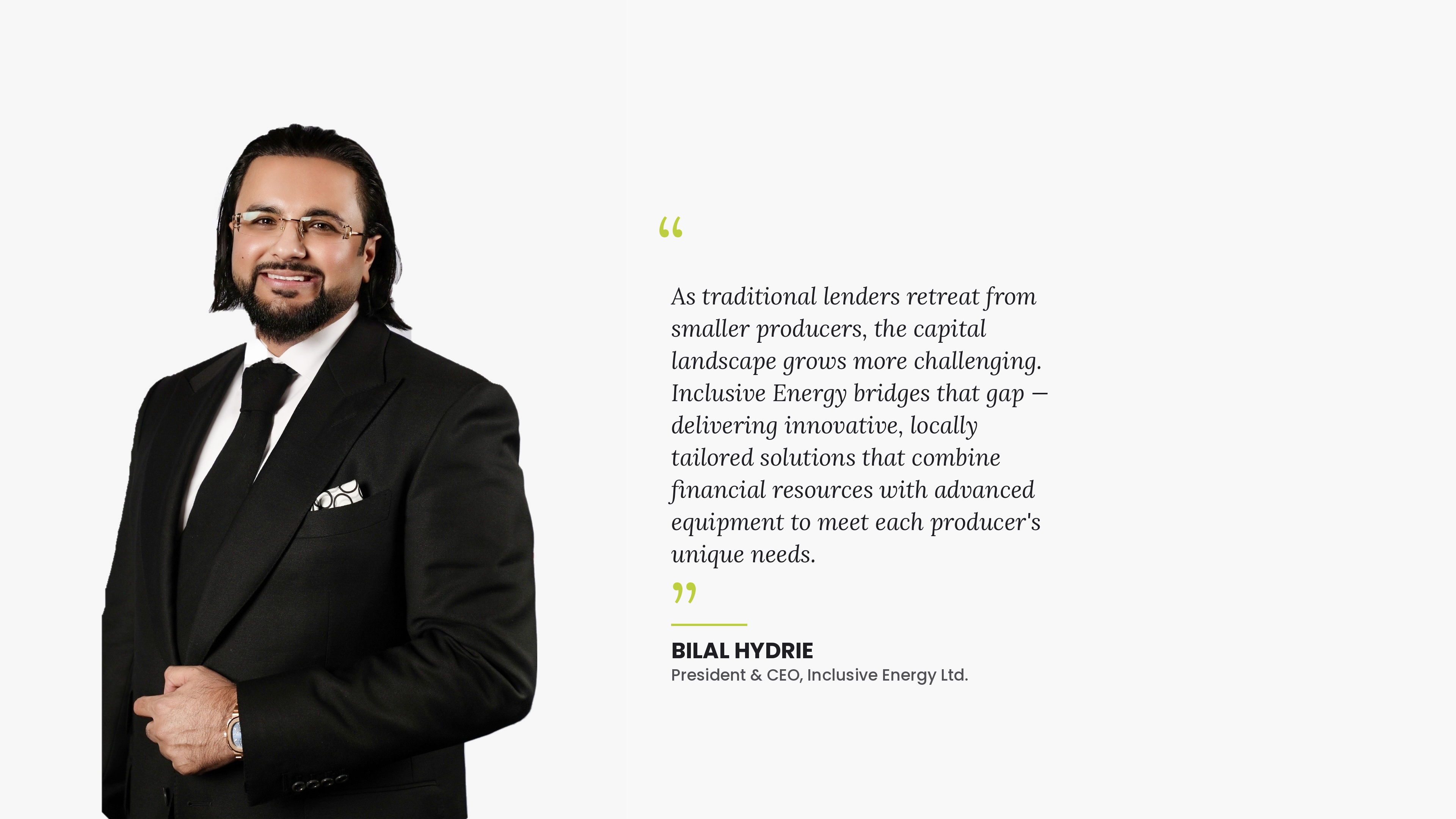 Bilal Hydrie - President & CEO