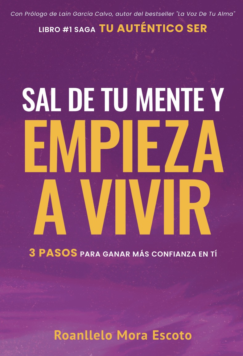 Libro: Sal de tu mente y empieza a vivir