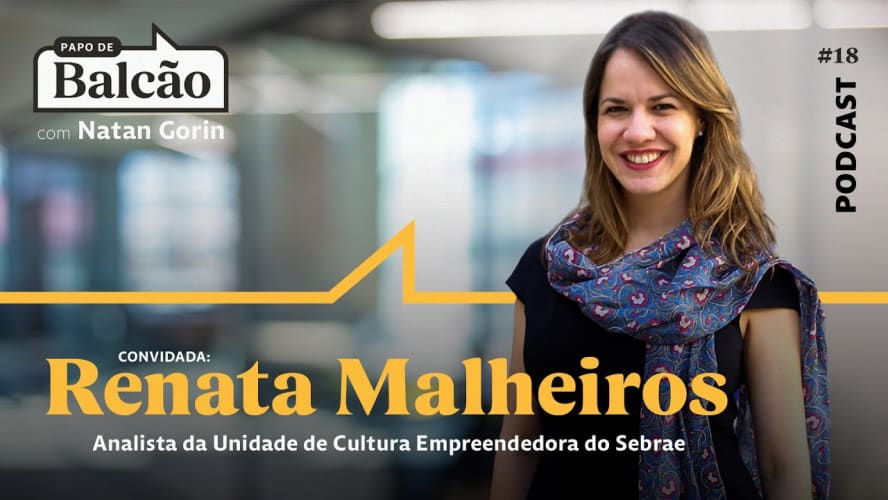 PDB 18 – As dicas do SEBRAE sobre Cultura Empreendedora