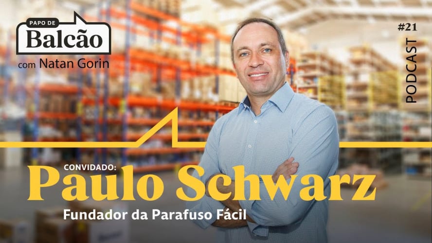 PDB 21 – “O que não será vendido pela internet?” – Como vender parafusos por e-commerce