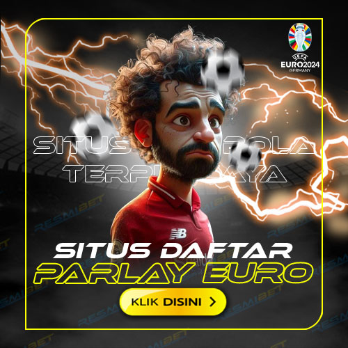 PARLAY EURO : Situs Daftar Login Judi Bola Mix Parlay Euro 2024 Resmi