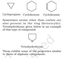 Examples of cyclic hydrocarbons and the heterocyclic compound tetrahydrofuran.