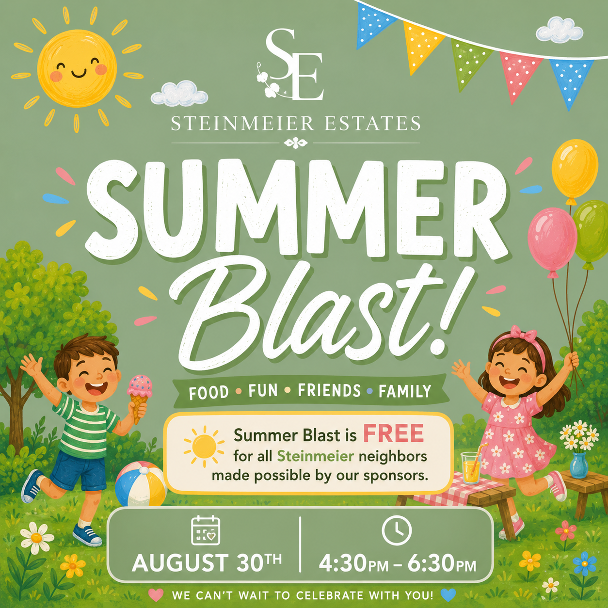 Summer Blast 2026 flyer — Saturday, August 30th, 4:30 to 6:30 PM. Food, fun, friends, family. Free for all Steinmeier neighbors, made possible by our sponsors.