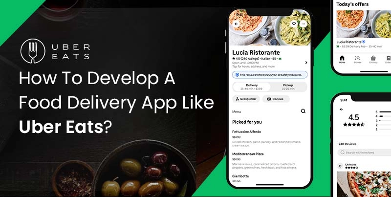 How to Build An App Like Uber Eats?