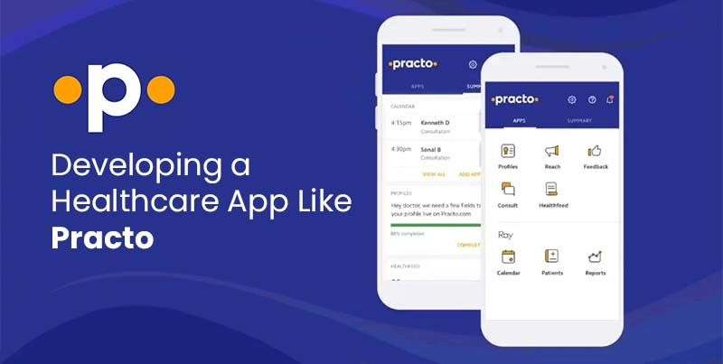 Developing a Healthcare App Like Practo