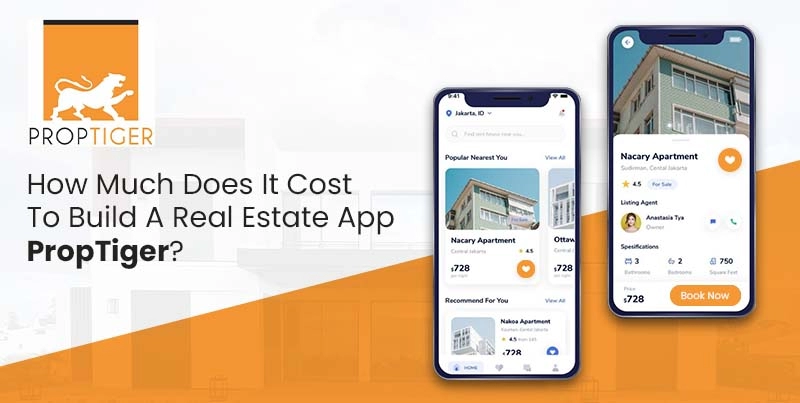 How Much Does It Cost To Build A Real Estate App Like PropTiger?