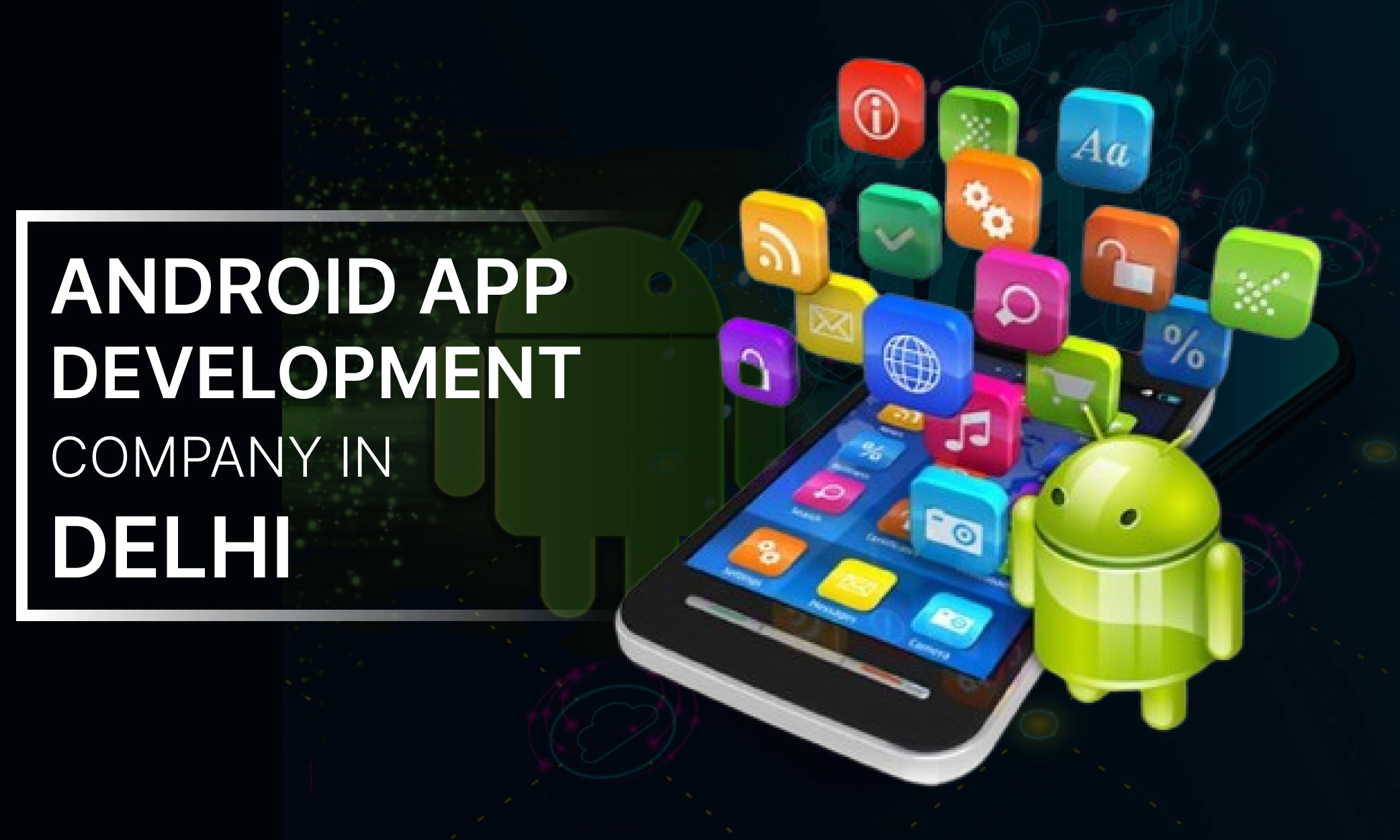 android app development Delhi