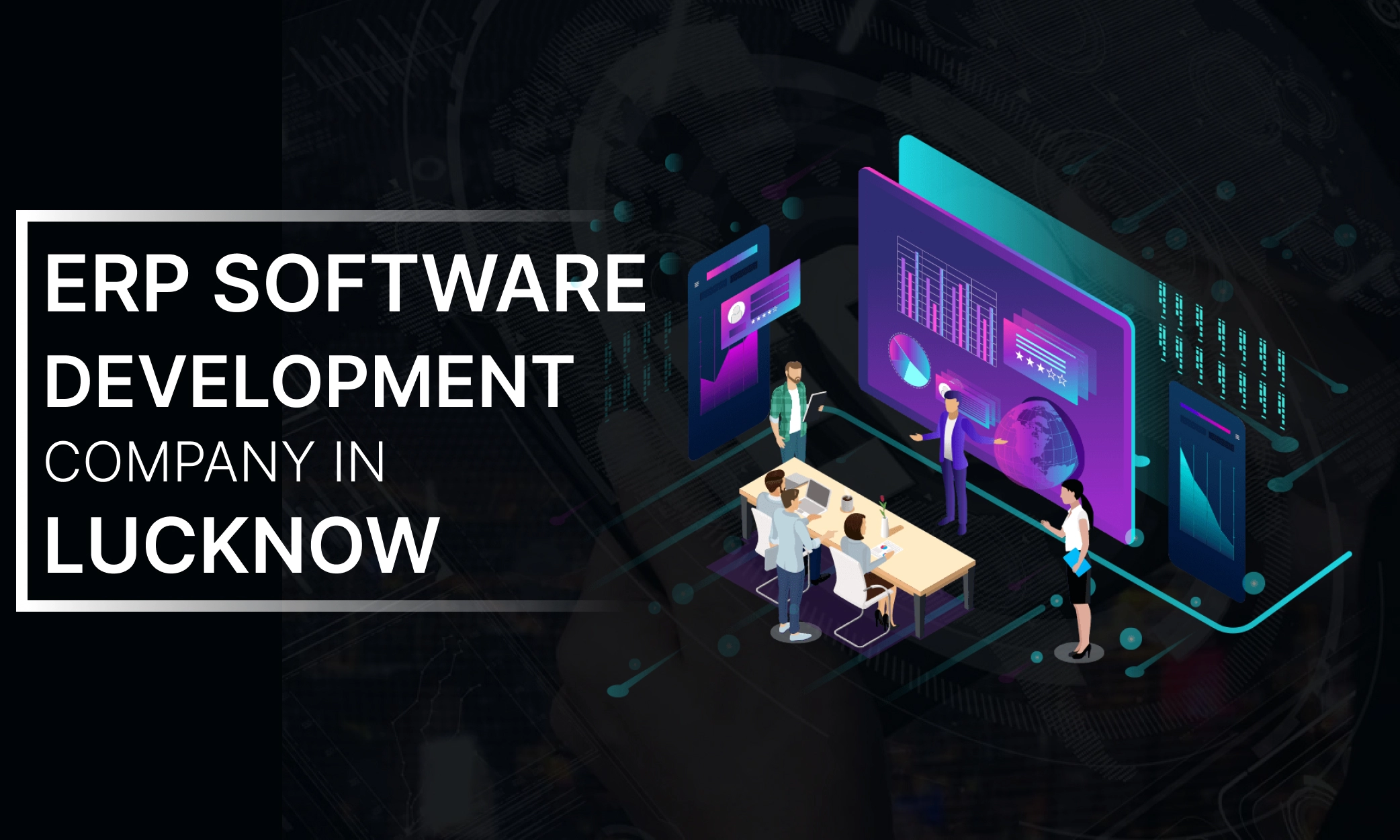 ERP Software Development in Lucknow