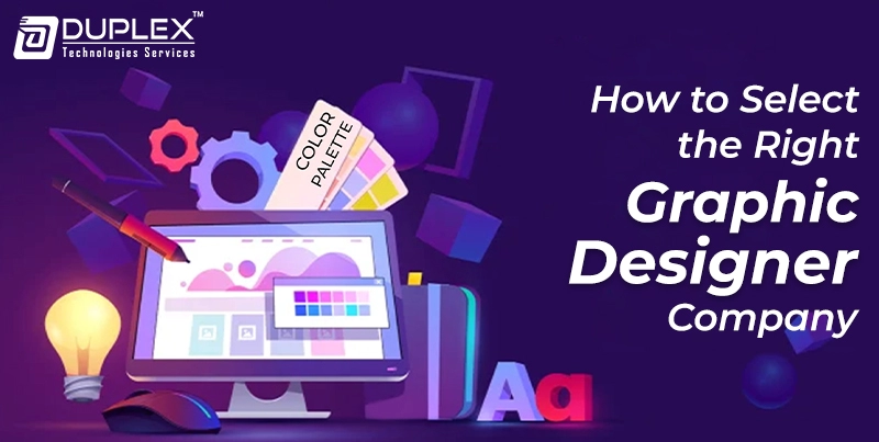 How to Select the Right Graphic Design Company