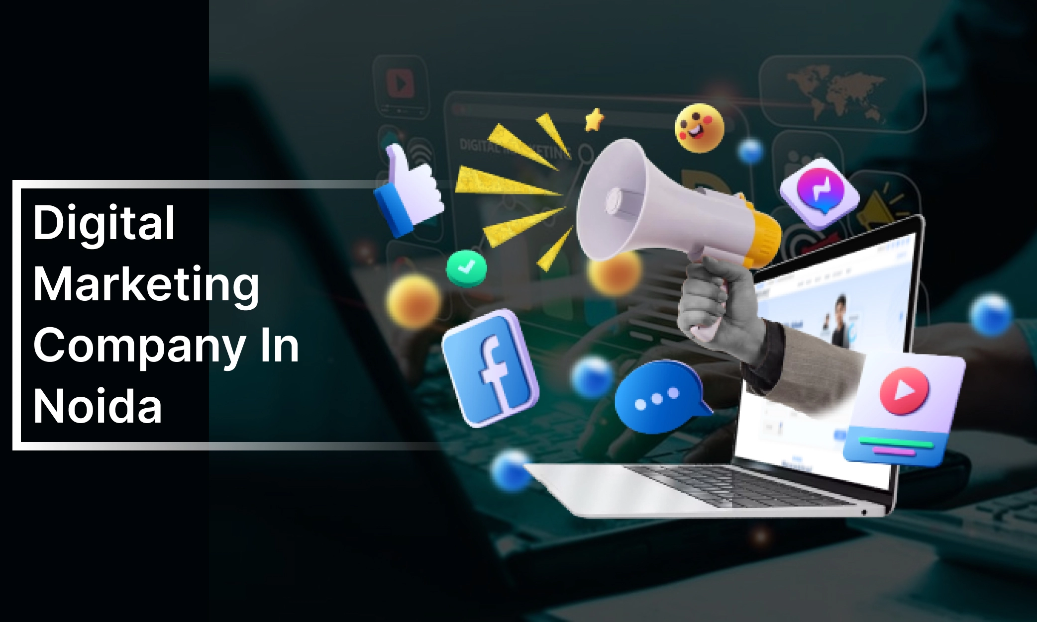 Digital Marketing company in Noida