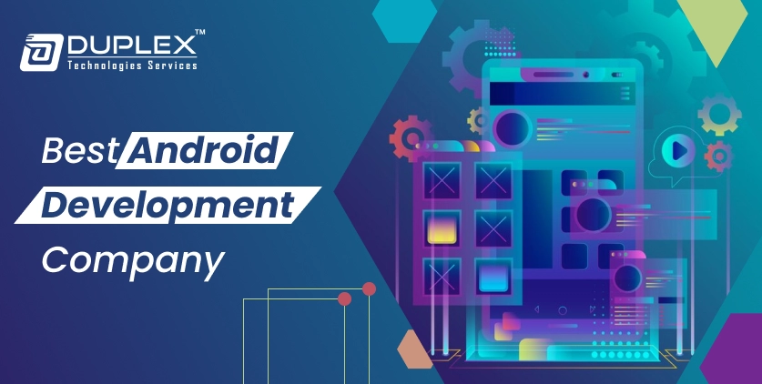 Best Android Development Company