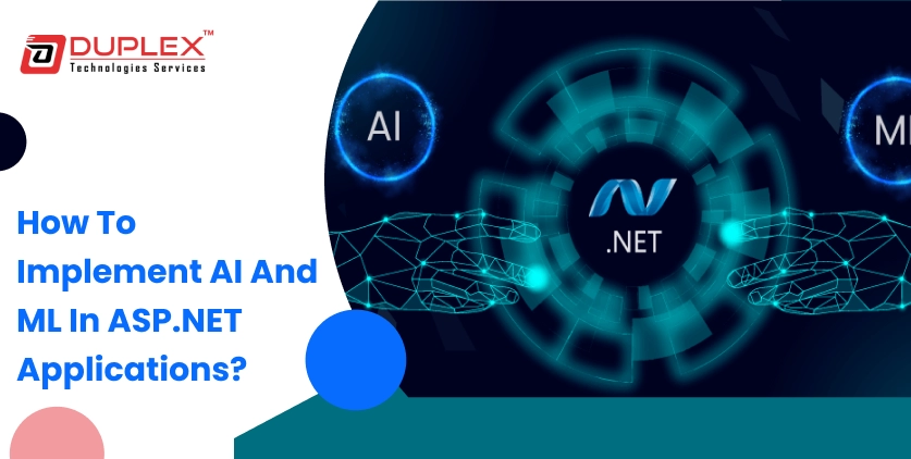 AI and ML in ASP.NET Applications by Duplex Technologies