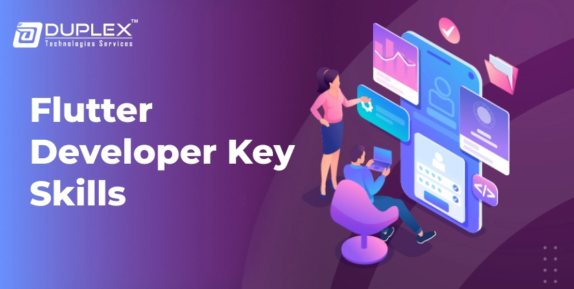 Flutter Developer Key Skills: A detailed blog