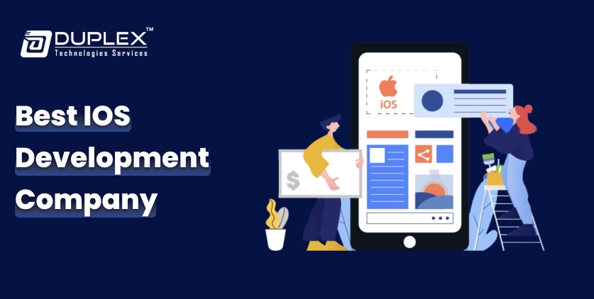 Best iOS Development Company | Choose iOS Developer at Duplex Technologies