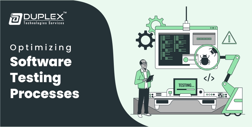 Optimizing Software Testing Processes