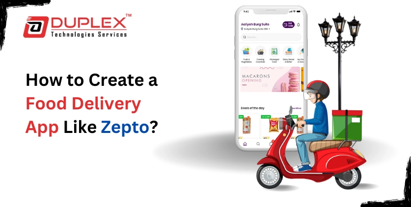 How to Create a Food Delivery App Like Zepto