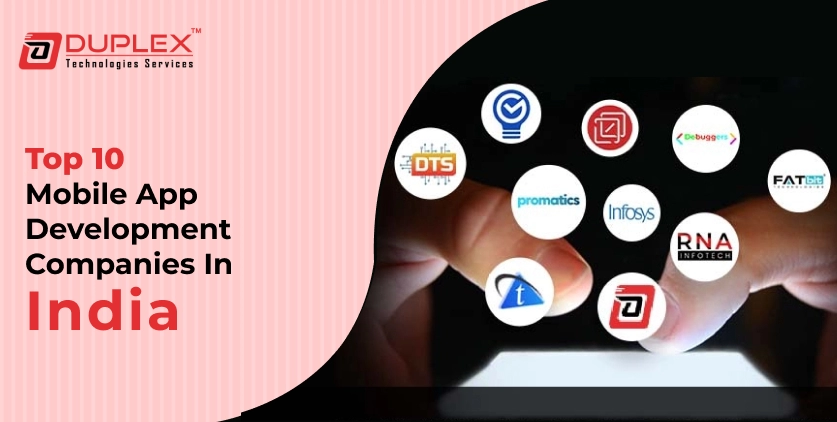 Top 10 Mobile App Development Companies in India