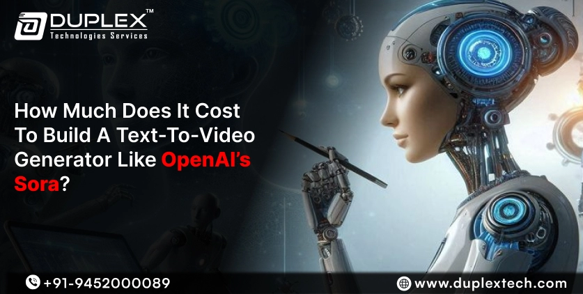 Cost to Build a Text-to-Video Generator like OpenAI’s Sora