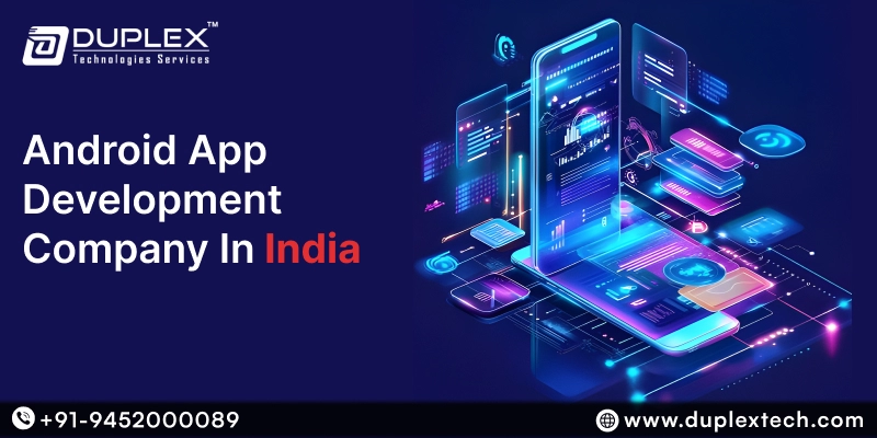 Android App Development Companies In India