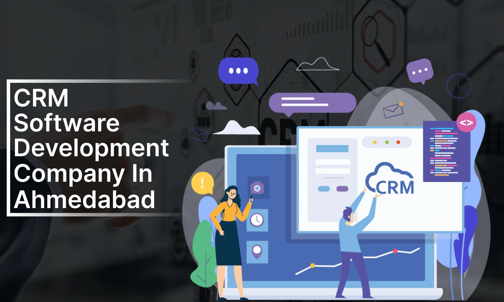 CRM Software Development in Ahmedabad